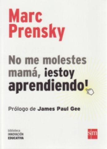 No me molestes mamá, ¡estoy aprendiendo!