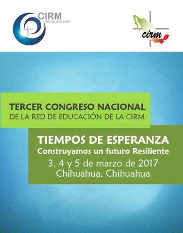 Tercer congreso Nacional de la red de educación de la CIRM Tercer congreso Nacional de la red de educación de la CIRM