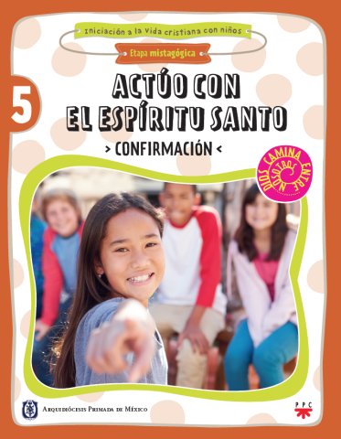 Actúo con el Espíritu Santo 5