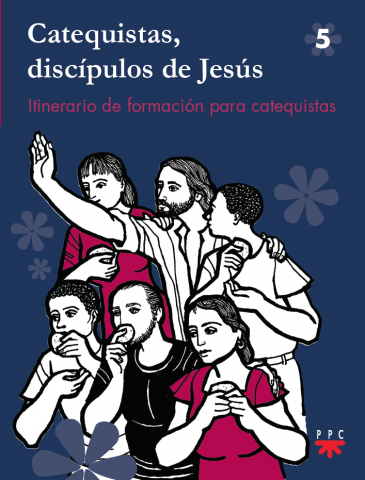 Catequistas, discípulos de Jesús 5