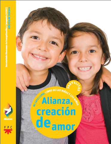 Alianza, creación de amor. Parvulitos. Alianza. Mi Catecismo