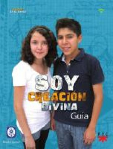 Soy creación divina. Guía