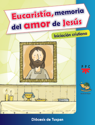 Eucaristía, memoria del amor de Jesús