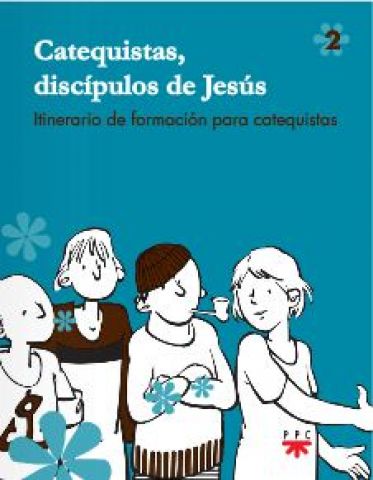 Catequistas, discípulos de Jesús 2