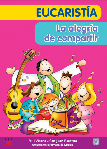 Eucaristía La Alegría De Compartir - 