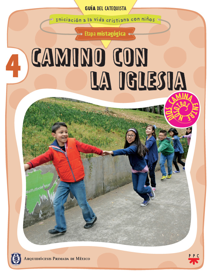 Camino con la Iglesia, 4. Guía del catequista